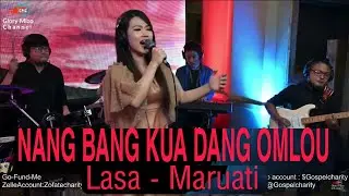 Nang Bang Kua Dang Omlou - Maruati Hnamte