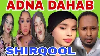 ADNA DAHAB TUUGNIMO WAY KACADAHAY MAAFIYO BAY KU BIIRTAY IYAGA MESHINKA GESHAY 