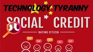 Episode 626 Social Credit Technology and Tyranny