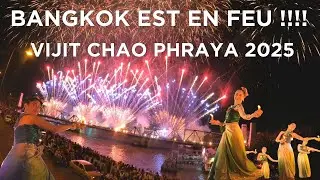🇹🇭 Bangkok est en FEU : Vijit Chao Phraya 2025