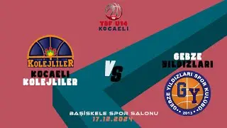 KOCAELİ KOLEJLİLER - 𝗚𝗘𝗕𝗭𝗘 𝗬𝗜𝗟𝗗𝗜𝗭𝗟𝗔𝗥𝗜 ᴛʙꜰ 𝐔𝟏4 | ᴋᴏᴄᴀᴇʟɪ  Grup D | Basketbol  ᴛᴀʀɪʜ 17-12-2024