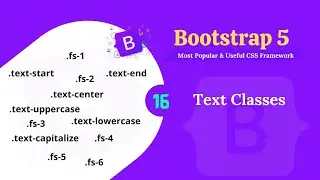 Bootstrap 5 text classes.