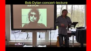 Bob Dylan concert-lecture