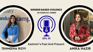 Kashmir Through a Gender Lens: Violence, Trauma & Survival | ft : Tehmeena Rizvi