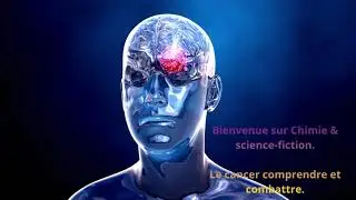 le cancer: chimie  S&eacute;rie 1 &eacute;pisode 10 l