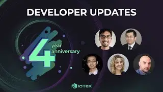 Development Updates: IoTeX 4 Year Anniversary