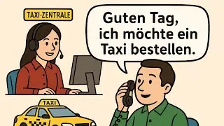 🇩🇪 Немецкий для начинающих | 🎧 Учим фразы на слух | 🚖Taxi bestellen | Разговор с диспетчером