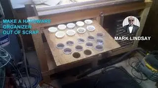 Make A Hardware Organizer From Scrap