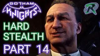 JACOB KANE&rsquo;S TOWER &ndash; GOTHAM KNIGHTS Robin/Stealth Solo Gameplay Walkthrough Part 14