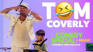 📺 Tom Coverly (Full Comedy Magic Special) w/ Kindness Wins message