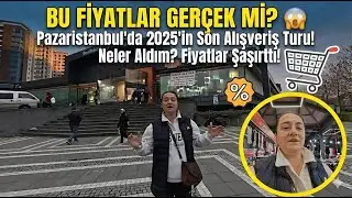 2026 Zamlarından Önce Son Çıkış! Pazaristanbul'da Neler Buldum?