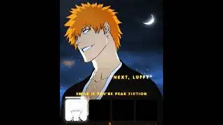 The Peak Fiction ❤️&zwj;🔥 || [BLEACH] [DB] [OP] [NARUTO] #manga #edit