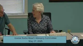 Goose Rocks Beach Advisory Committee - May 27, 2025