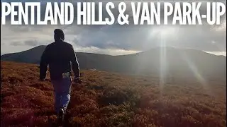 A walk in the Pentland Hills followed by an overnight van park-up. Edinburgh Van Life!