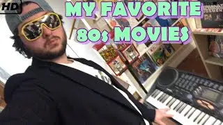 My Favorite 80s Movies Part One