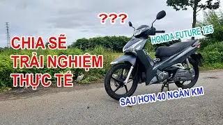Chia Sẽ TRẢI NGHIỆM THỰC TẾ Honda Future 125 NHƯ THẾ N&Agrave;O???