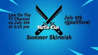 Fortnite BlaDe Clan Summer Skirmish | Pool A Qualifiers