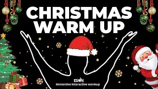 X-mas & New Year Immersive Interactive Warm-Up 2026 🎄✨ | Christmas Edition ORIGINAL NEW VERSION