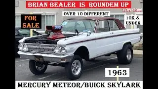 BRIAN BEALER is Roundem Up FOR SALE OVER10 DIFFERENT 1963 MERCURY METEOR / BUICK SKYLARK 10K & UNDER
