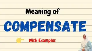 Daily vocabulary | Compensate Meaning | Vocabgram