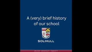 A brief history of Solihull School