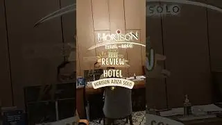 Review hotel horison solo #hotelsolo #hotelhorison #kotasolo #trip #review