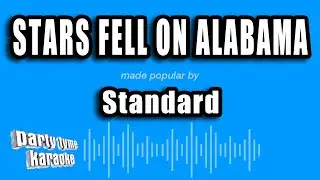 Standard - Stars Fell On Alabama (Karaoke Version)
