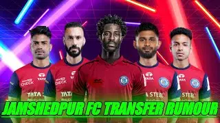 ISL Jamshedpur FC Transfer Rumours 2021-22 || ISL 2021-22 Jamshedpur FC Transfer News