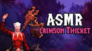 RELAXING ASMR WoW |  Walkthrough crimson thicket 😴/ NO VOICE -  NO COMBAT