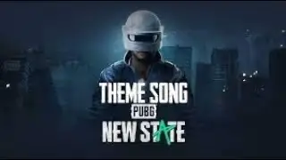 Pubg New State Song Full Version
