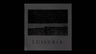 Lussuria | The Great Dead Heart Of New York [Self Abuse 2023]