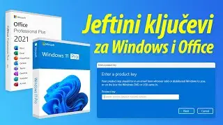 Kako Kupiti Trajno Važeće ključeve za Windows 11 i MS Office Jeftino!