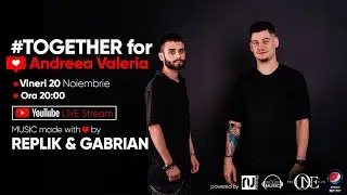 #TOGETHER for Andreea Valeria [Eveniment caritabil]