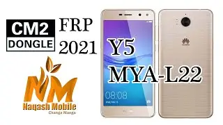 MYA L22 Reset Frp By Cm2 MT2 101% Ok Naqash Mobile