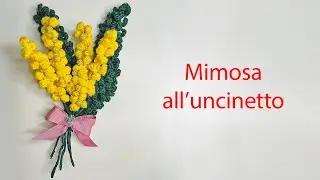 Mimose numero 2 all'uncinetto