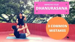 Improve Your DHANURASANA in 3 Minutes || BOW POSE