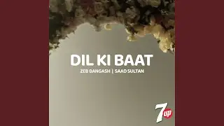 Dil Ki Baat (feat. Saad Sultan)