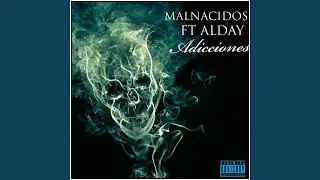 ADICCIONES (feat. ALDAY)