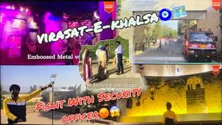 Virasat-E-khalsa anandpur sahib museum 🗺️ || Fight security officer🤨|| Anandpur Sahib Visit Tour