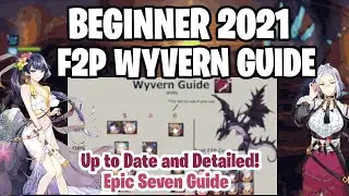 2022 UPDATED F2P WYVERN GUIDE - Best Wyvern Teams, Gear Suggestions, and Stats! - Epic Seven Guide