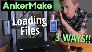 Loading Print Files 3 WAYS! - AnkerMake M5