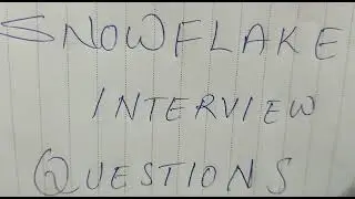 Snowflake Interview Questions Part 1 || Interview Questions of Snowflake