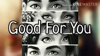 Good For You (DeH Lyric Video) •The Vackers•
