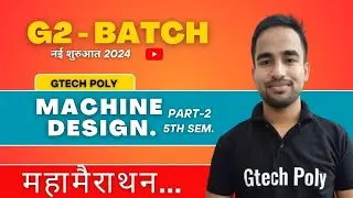 Machine Design | Maha Marathon | G2 Batch part 2 | Bteup Exam 2023 | Polytechnic | Mechanical Engg