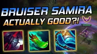 I Forced Bruiser Samira in High Elo... And It WORKED?!
