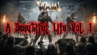 W.A.M.! - A Beautiful Life Vol. 1 | Full Album | Heavy Metal Zombie Concert