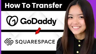 How to Transfer Domain From Godaddy to Squarespace 2026 (Step By Step)