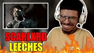 SCARLXRD - LEECHES (OFFICIAL MUSIC VIDEO) (Reaction)