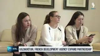 Kazakhstan, French Development Agency expand partnership