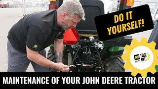 Do It Yourself Maintenance of Your John Deere Tractor